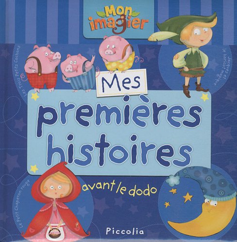 Stock image for Mes premieres histoires avant le dodo for sale by Wonder Book