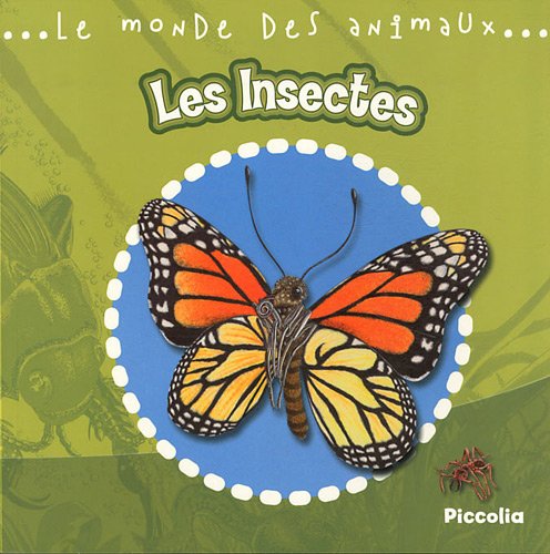 Imagen de archivo de le monde animalier/les insectes a la venta por More Than Words