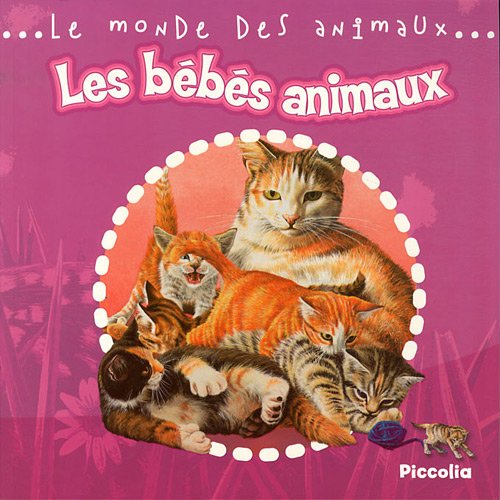9782753017597: Les bbs animaux