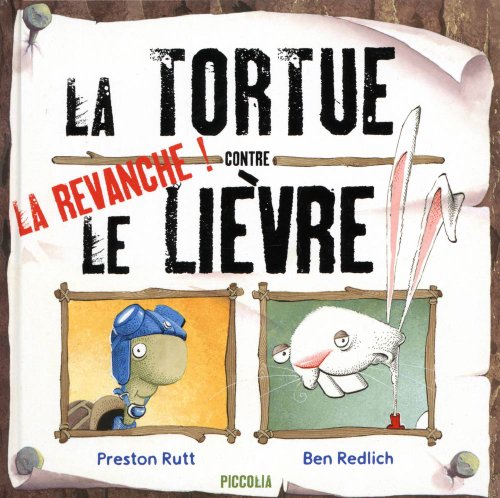 La tortue contre le liÃ¨vre: la revanche ! (9782753018884) by Preston Rutt