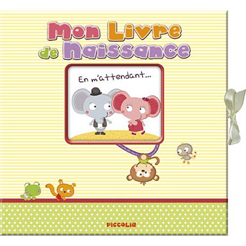 9782753020801: Mon livre de naissance : En m'attendant