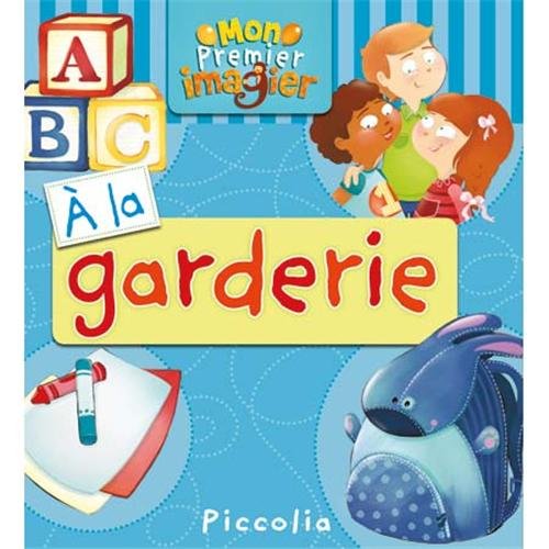 9782753025455: Mon premier imagier/ la garderie