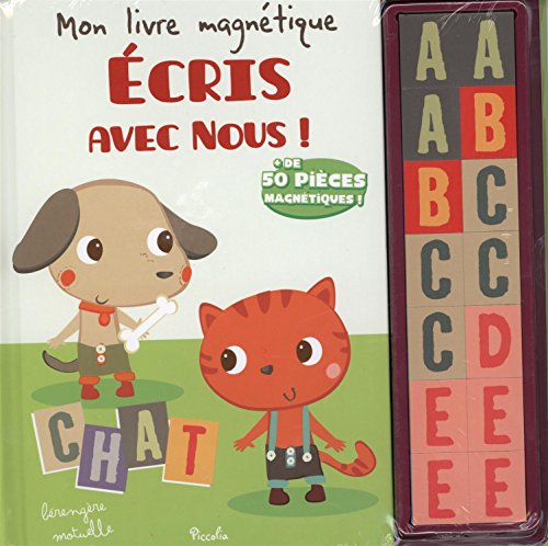 Stock image for Mon livre magntique: Ecris avec nous ! for sale by Librairie Th  la page