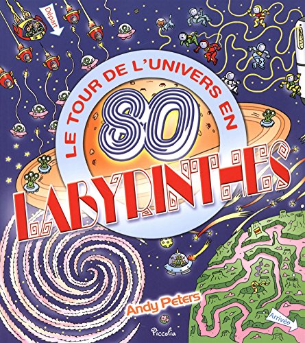 Beispielbild fr Le tour de l'univers en 80 labyrinthes zum Verkauf von AwesomeBooks