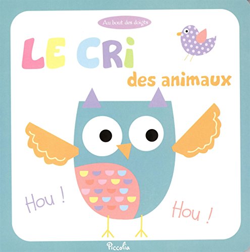 Stock image for Le cri des animaux for sale by medimops