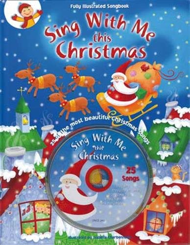 Beispielbild fr Sing with me this Christmas : 25 most beautiful Christmas Songs (1CD audio) zum Verkauf von medimops