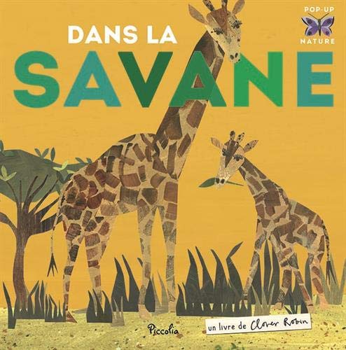 Beispielbild fr Dans La Savane zum Verkauf von RECYCLIVRE