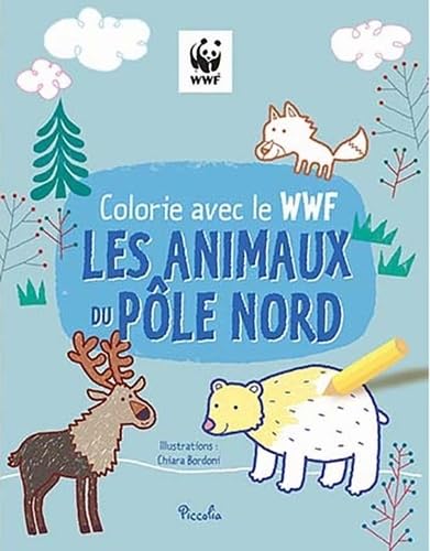 Beispielbild fr Colorie avec le WWF les animaux du Ple Nord zum Verkauf von Ammareal