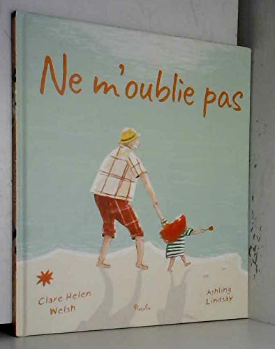 Stock image for Ne M'oublie Pas for sale by RECYCLIVRE