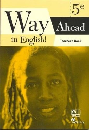 9782753100695: Way ahead in english ! 5eme teacher's book cameroun: Way ahead in english 5eme taeacher's book