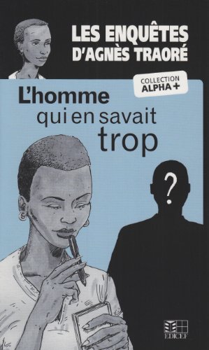 Stock image for L'homme qui en savait trop - Niveau 2 (Livret Postalph) [Broch] COLLECTIF D'AUTEURS for sale by BIBLIO-NET