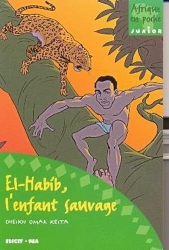 9782753101210: EL HABIB L'ENFANT SAUVAGE