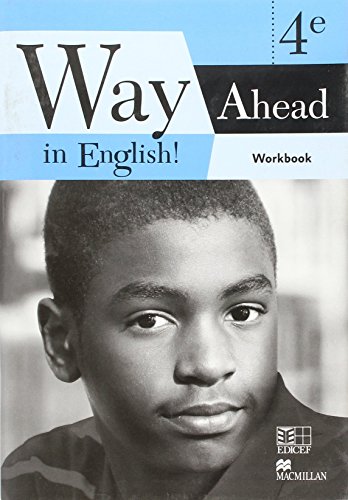 Imagen de archivo de WAY AHEAD IN ENGLISH ! 4EME WORKBOOK CAMEROUN Collectif a la venta por BIBLIO-NET