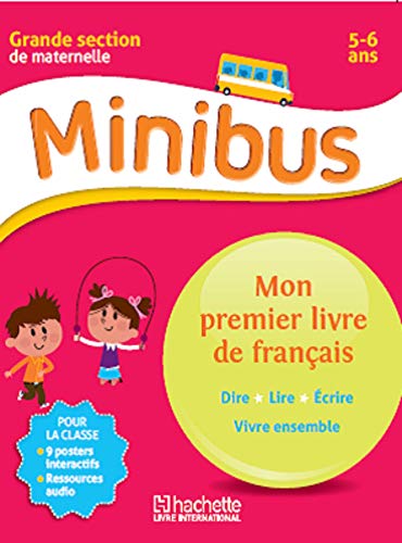Stock image for MINIBUS MON PREMIER LIVRE DE FRANCAIS GS: Langue Maternelle GS for sale by Gallix