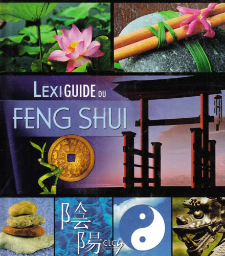 Beispielbild fr LexiGuide du Feng Shui zum Verkauf von Ammareal