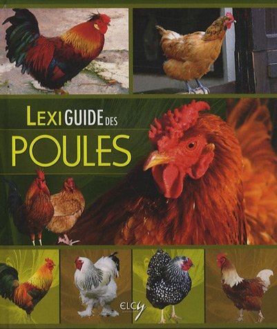 Stock image for Lexiguide des poules for sale by Mli-Mlo et les Editions LCDA