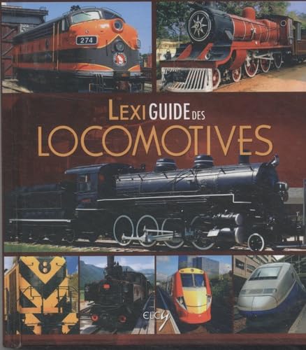 Stock image for Lexiguide Des Locomotives for sale by RECYCLIVRE