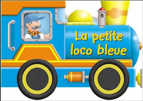 Beispielbild fr La petite loco bleue zum Verkauf von Ammareal