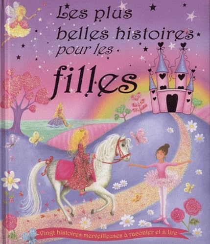 Beispielbild fr Les plus belles histoires pour les filles zum Verkauf von medimops