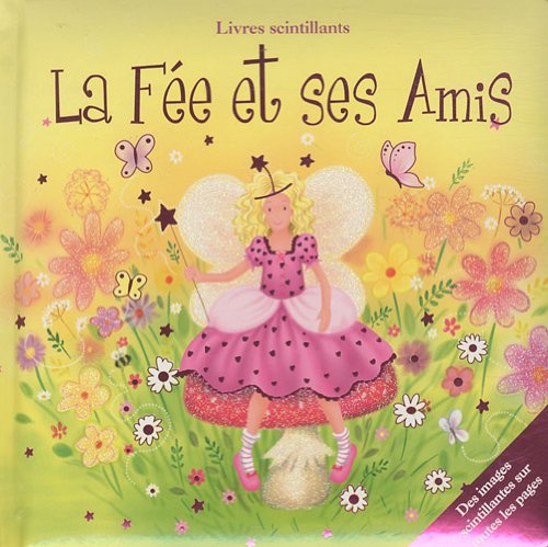 Stock image for La Fe et ses Amis for sale by Ammareal