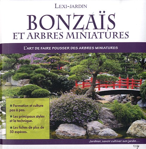 Beispielbild fr Bonzas et arbres miniatures : L'art de faire pousser des arbres miniatures zum Verkauf von medimops