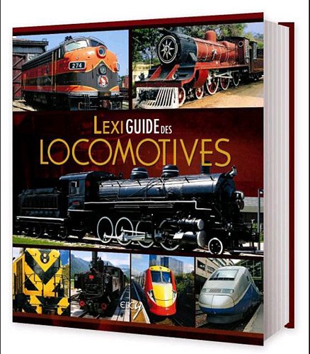 9782753204256: Lexiguide des locomotives