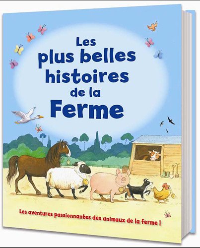 Stock image for Les plus belles histoires de la ferme for sale by Ammareal