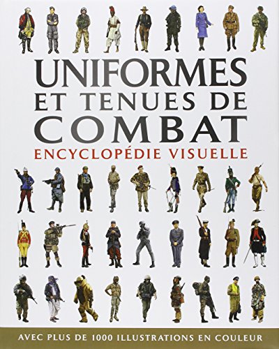 9782753205840: Uniformes et tenues de combat: Encyclopdie visuelle