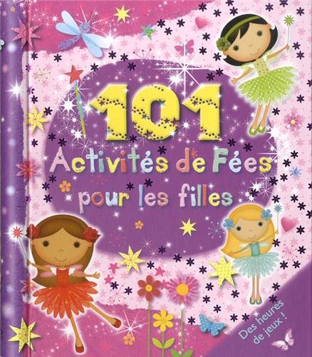 Beispielbild fr 101 activits de fes pour les filles zum Verkauf von Ammareal