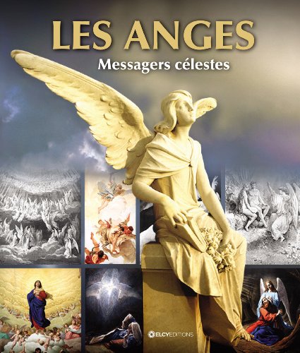 9782753207189: Les anges: Messagers clestes