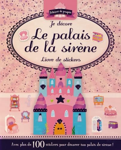 Imagen de archivo de Je dcore le palais de la sirne: Livre de stickers Elcy a la venta por BIBLIO-NET