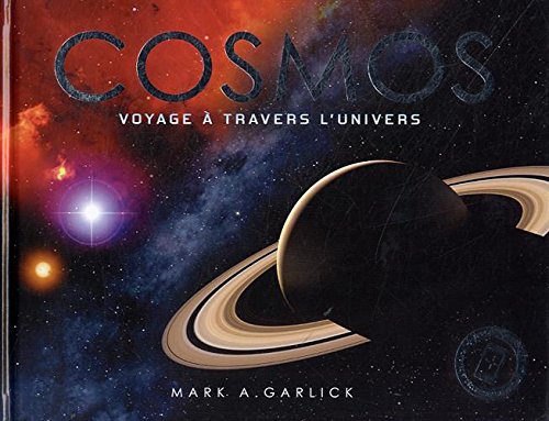 Beispielbild fr Cosmos: Voyage  travers l'univers zum Verkauf von Ammareal