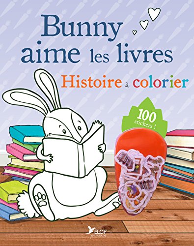 Beispielbild fr Bunny Aime Les Livres : Histoire  Colorier zum Verkauf von RECYCLIVRE