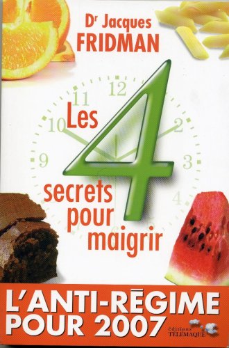 Beispielbild fr Les 4 secrets pour maigrir zum Verkauf von Ammareal
