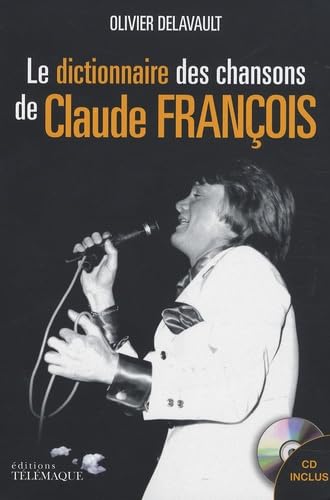 DICTIONNAIRE DES CHANSONS DE CLAUDE FRANCOIS