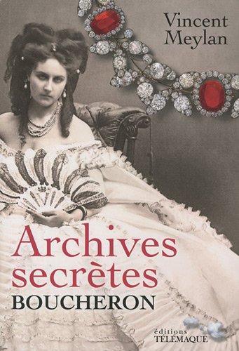 9782753301009: Archives secrtes Boucheron