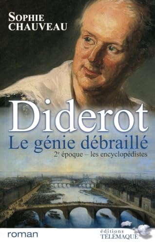 9782753301016: Diderot le gnie dbraill - tome 2 Les encyclopdistes 1749-1784 (2)