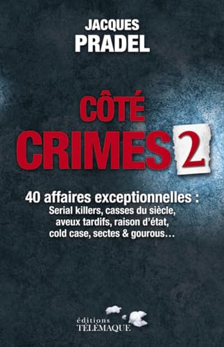 CÃ´tÃ© crimes 2 (2) (9782753301061) by Pradel, Jacques