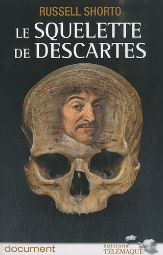 Beispielbild fr Le squelette de Descartes zum Verkauf von Ammareal
