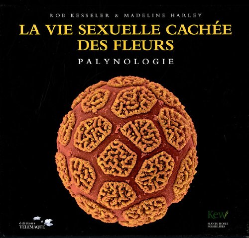 Imagen de archivo de La vie sexuelle cache des fleurs a la venta por Ammareal