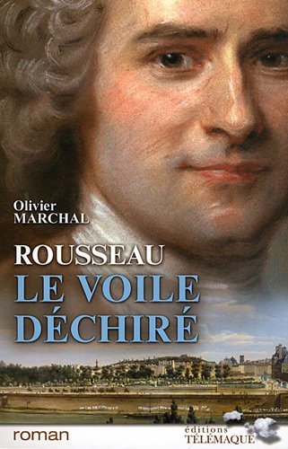 Beispielbild fr Rousseau le voile dchir zum Verkauf von Ammareal