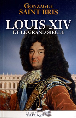 Imagen de archivo de Louis XIV et le grand sicle a la venta por Librairie Th  la page