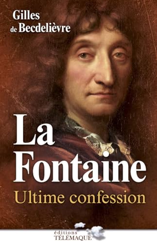 La Fontaine Ultime Confession