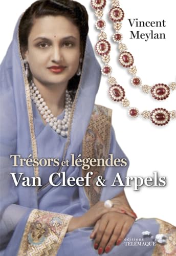 Beispielbild fr Trsors et Lgendes de Van Cleef & Arpels zum Verkauf von medimops