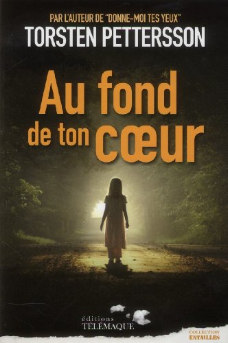 Stock image for Au fond de ton coeur Pettersson, Torsten et Bruy, Carine for sale by JLG_livres anciens et modernes