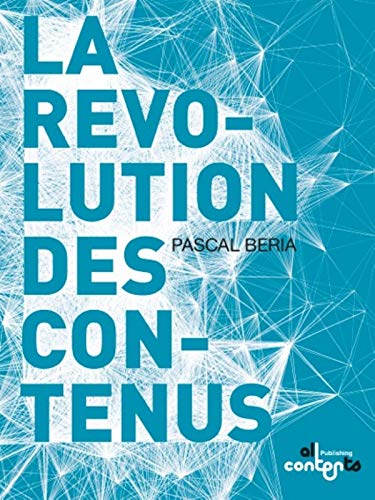 Stock image for La rvolution des contenus for sale by medimops