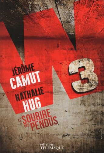 Beispielbild fr W3, Tome 1 : Le sourire des pendus zum Verkauf von Ammareal