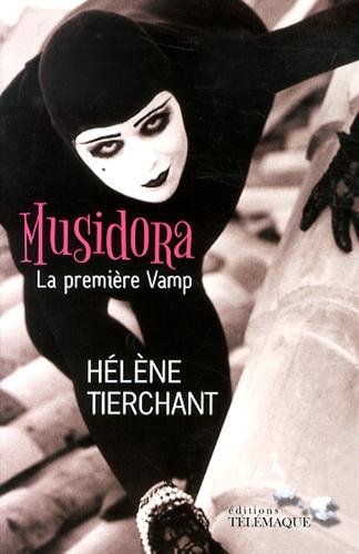 Beispielbild fr Musidora, la premire vamp zum Verkauf von medimops