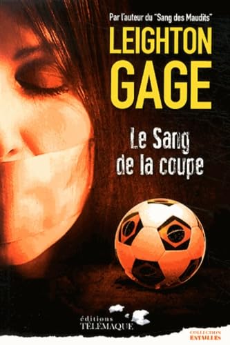 9782753302167: Le sang de la coupe