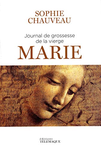 Beispielbild fr Journal de grossesse de la vierge Marie [Paperback] Chauveau, Sophie zum Verkauf von LIVREAUTRESORSAS